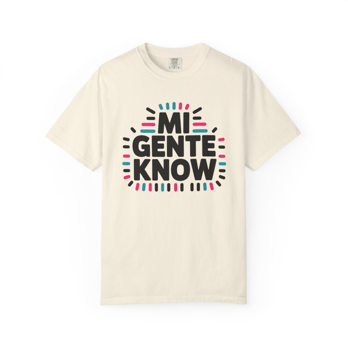 Mi Gente Know Shirt - Mexican Pride Tee  - Ivory