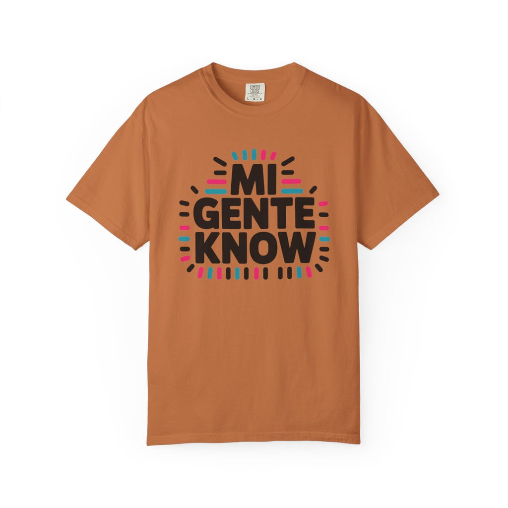 Mi Gente Know Shirt - Mexican Pride Tee  - Yam