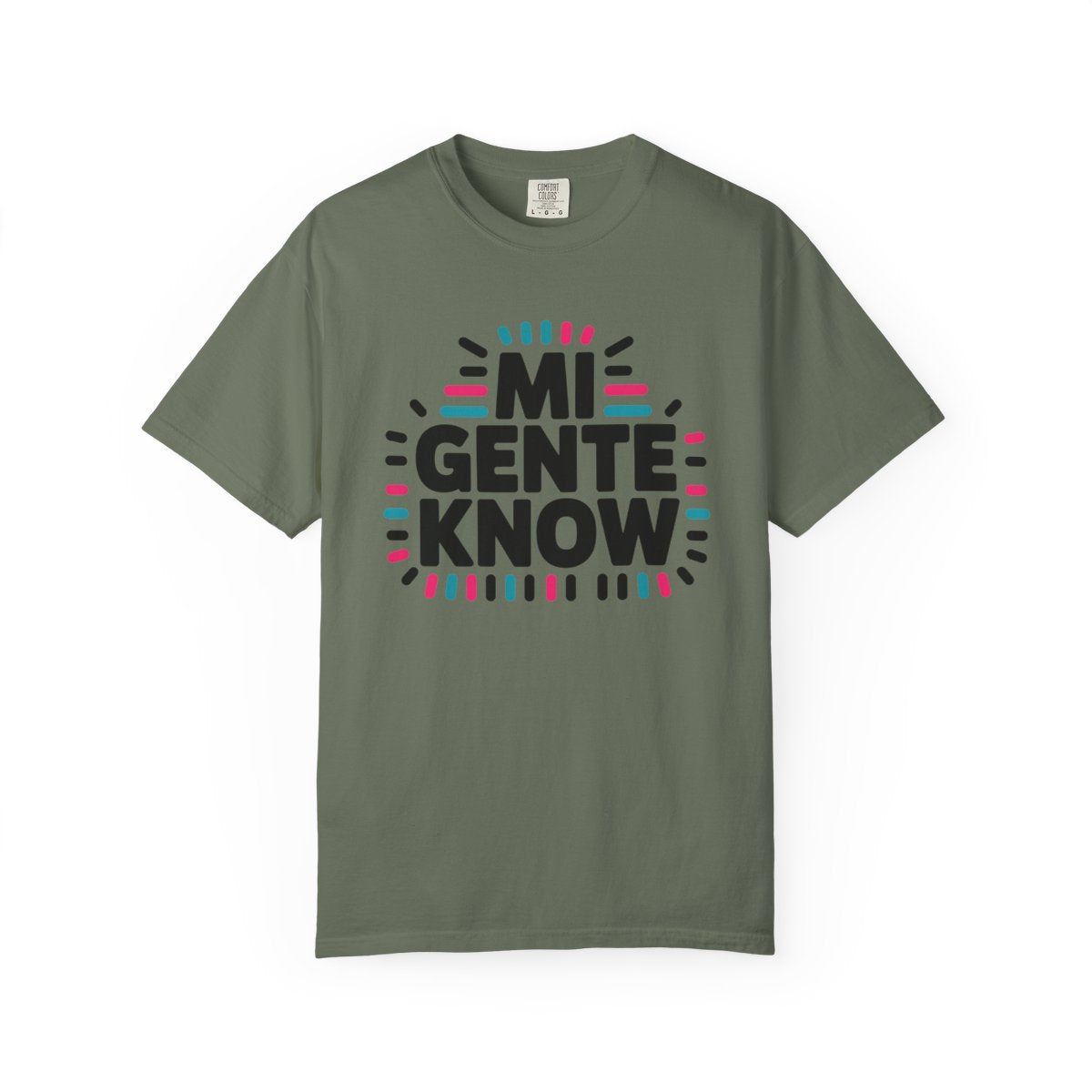 Mi Gente Know Shirt - Mexican Pride Tee  - Moss