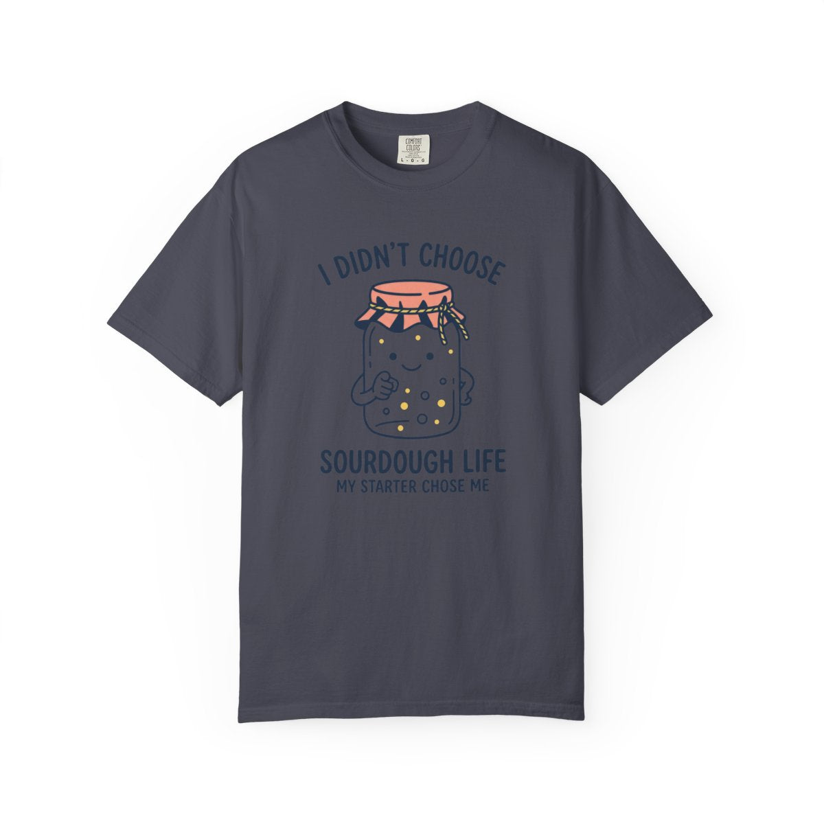 My Starter Chose Me Shirt - Funny Sourdo - Navy