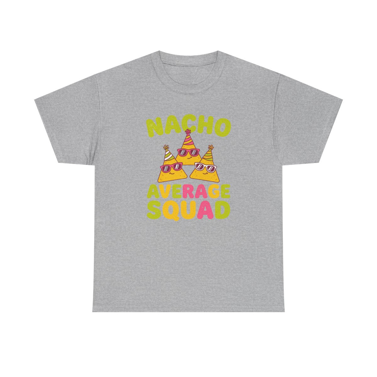 Nacho Average Squad Shirt - Funny Cinco  - Sport Grey