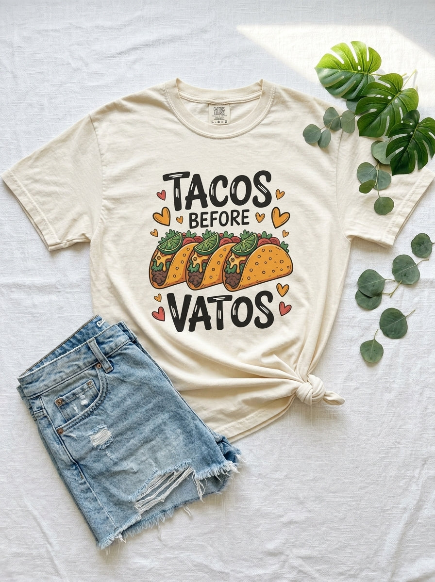 Tacos Before Vatos Shirt - Funny Mexican Food Tee - Latina Humor Gift