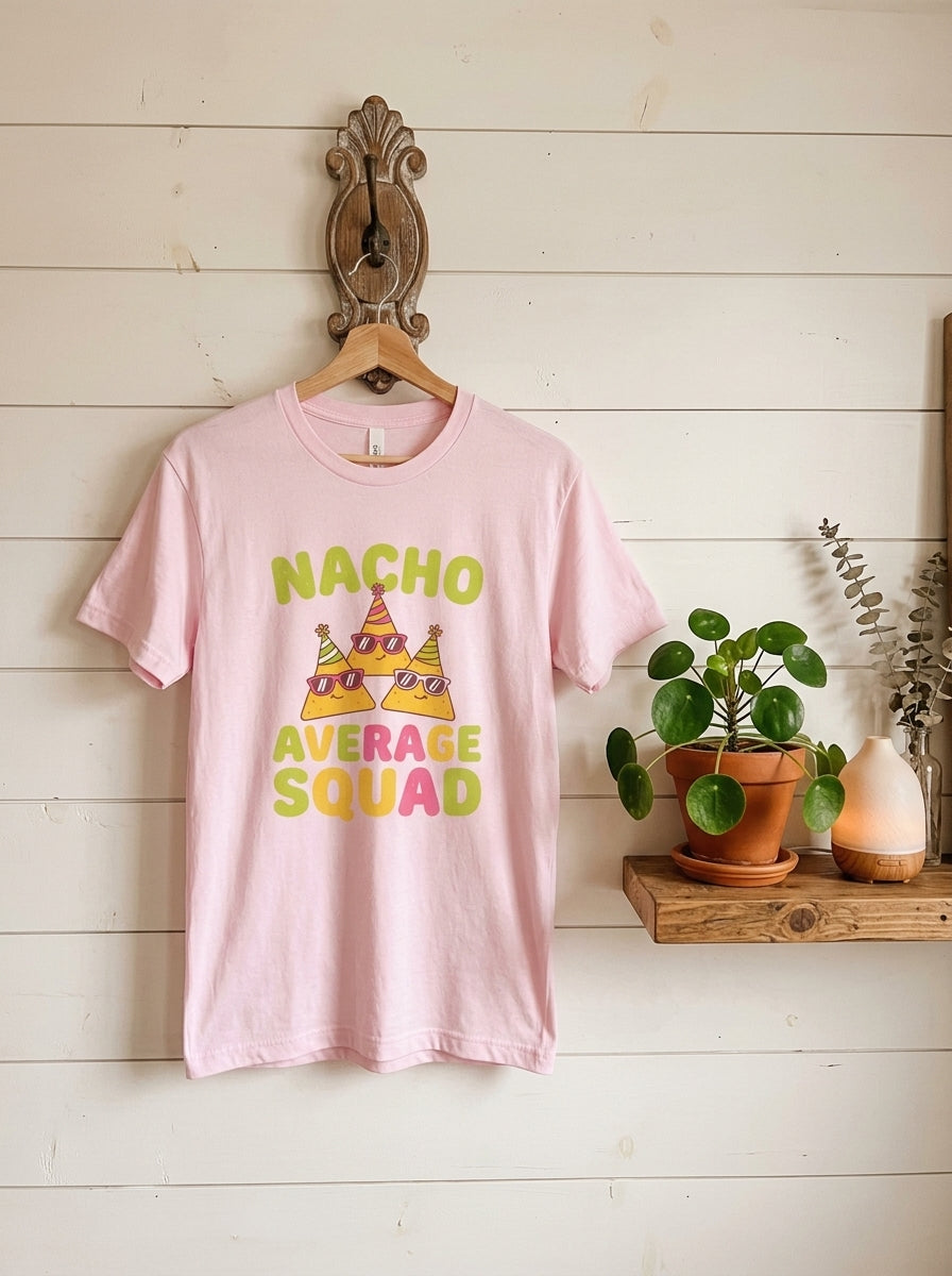 Nacho Average Squad Shirt - Funny Cinco de Mayo Group Party Tee