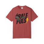 Órale Pues T-Shirt - Mexican Slang Tee - - Crimson