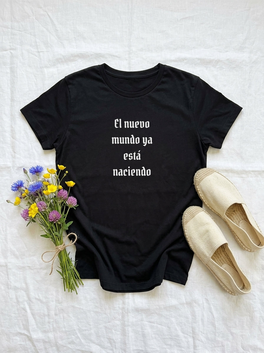 Women's El Nuevo Mundo Ya Esta Naciendo Spanish Spiritual Shirt Latino Heritage Tee Ancestral Awakening Gift