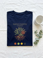 Raíces Fuertes Shirt - Strong Roots Mexican Heritage Cinco de Mayo Tee