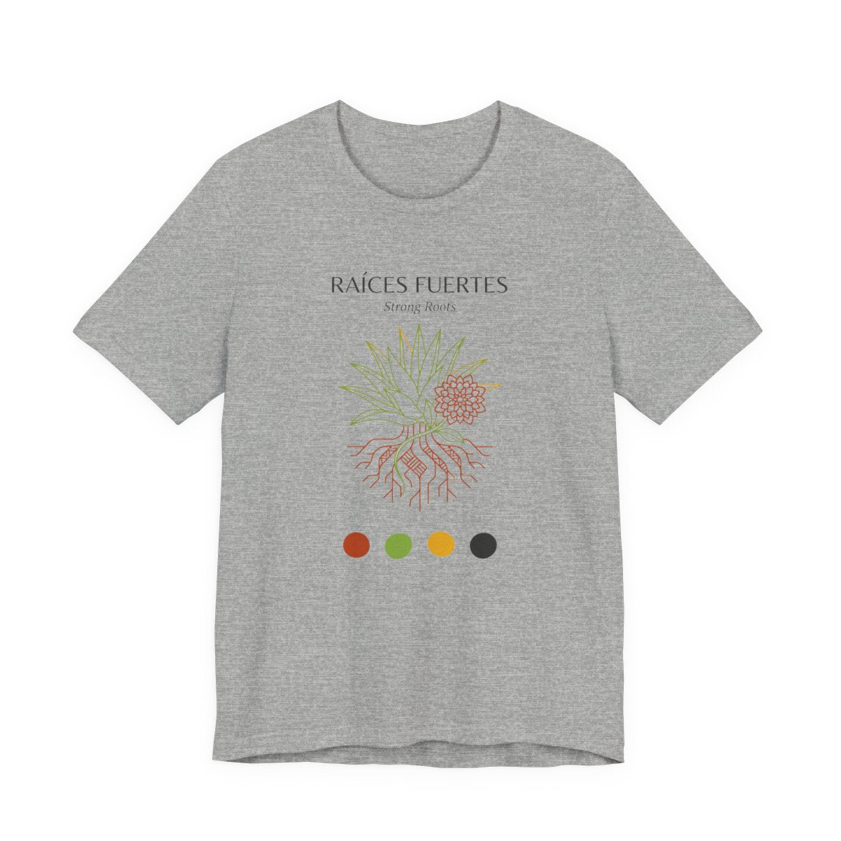 Raíces Fuertes Shirt - Strong Roots Mexi - Athletic Heather