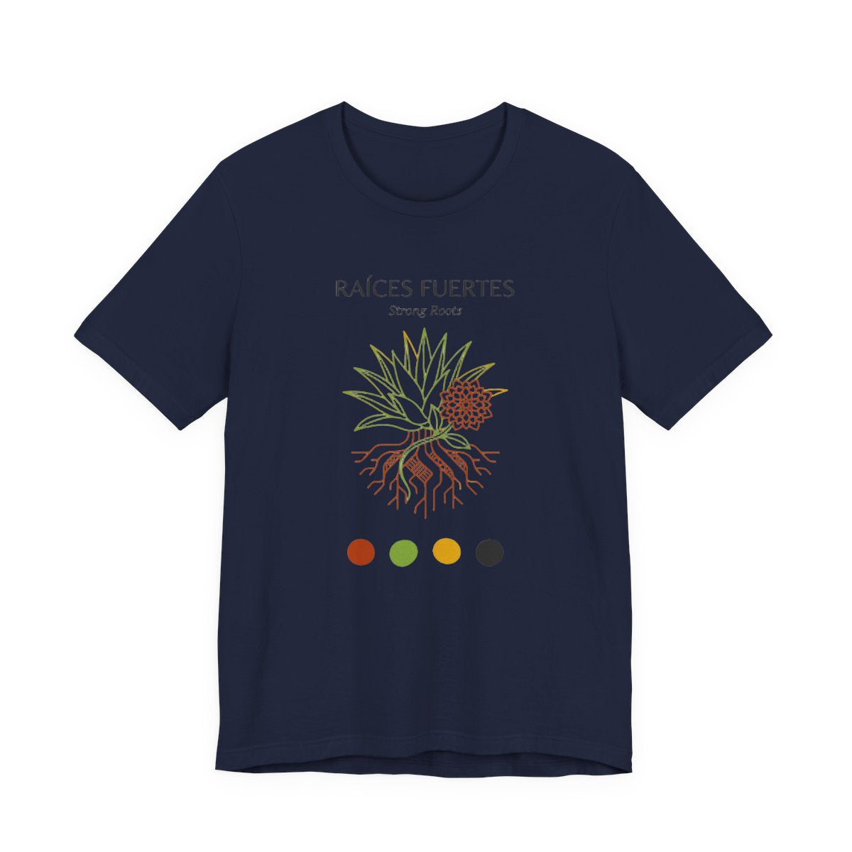 Raíces Fuertes Shirt - Strong Roots Mexi - Navy