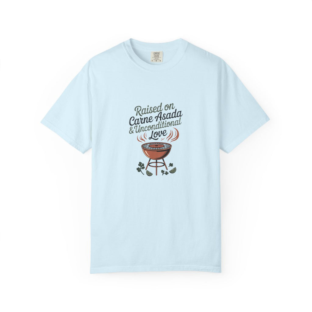 Raised on Carne Asada Mexican Family Shi - Chambray
