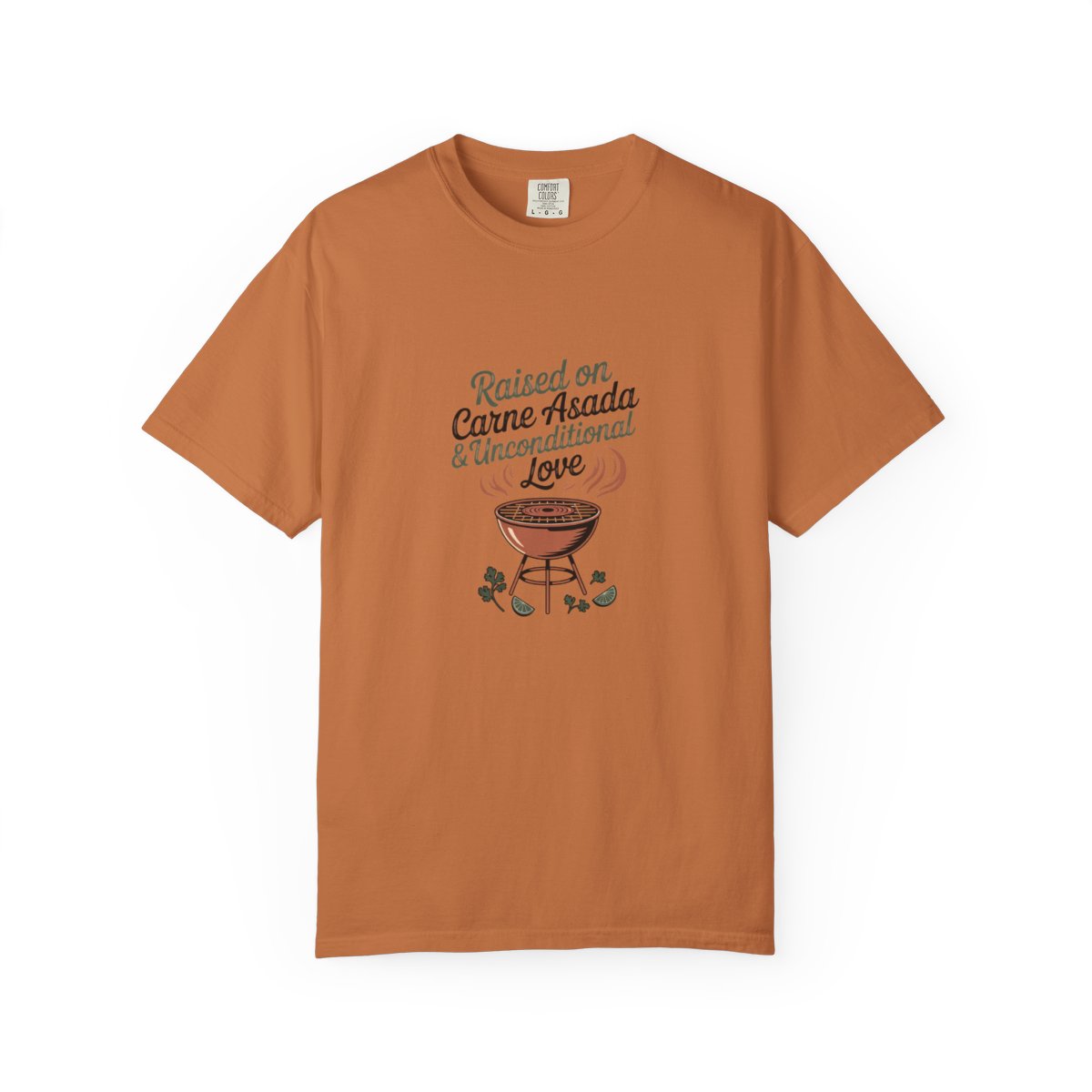 Raised on Carne Asada Mexican Family Shi - Yam