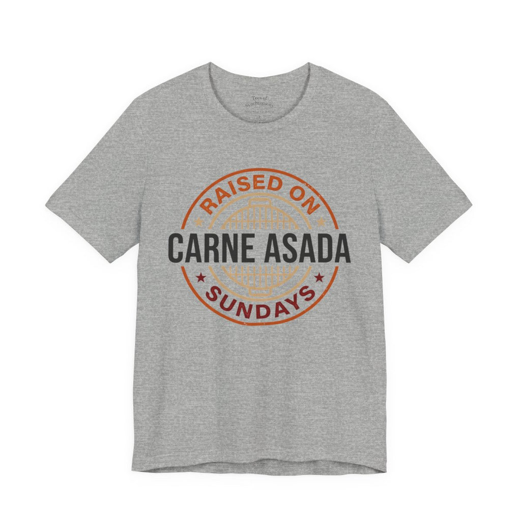 Raised on Carne Asada Sundays Shirt - Me - Athletic Heather