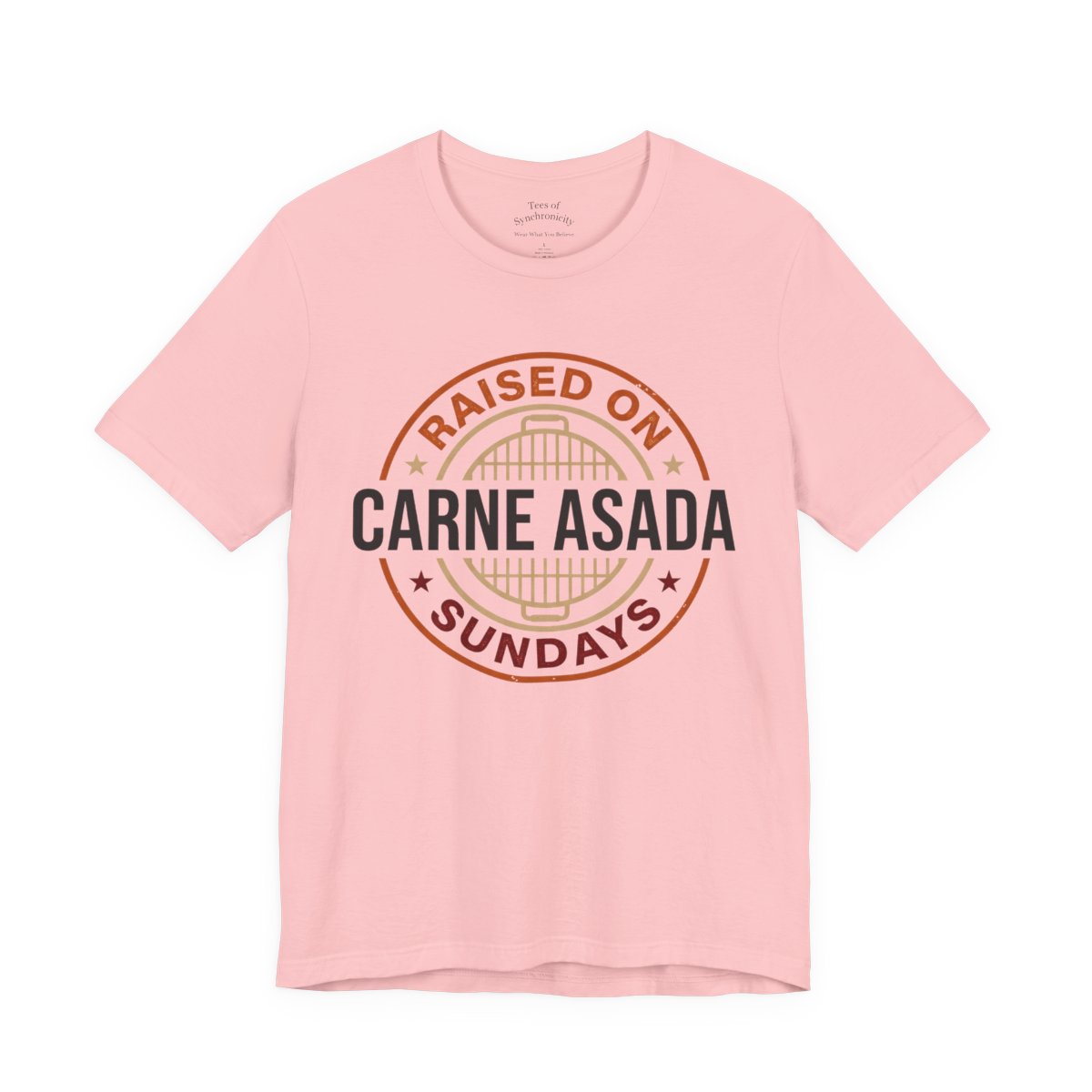 Raised on Carne Asada Sundays Shirt - Me - Pink