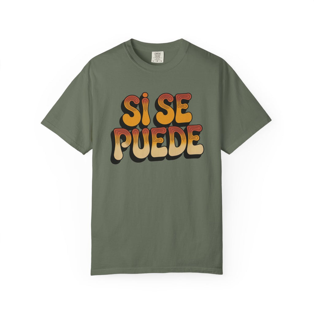 Sí Se Puede Shirt - Mexican Motivation T - Moss