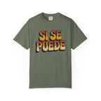 Sí Se Puede Shirt - Mexican Motivation T - Moss