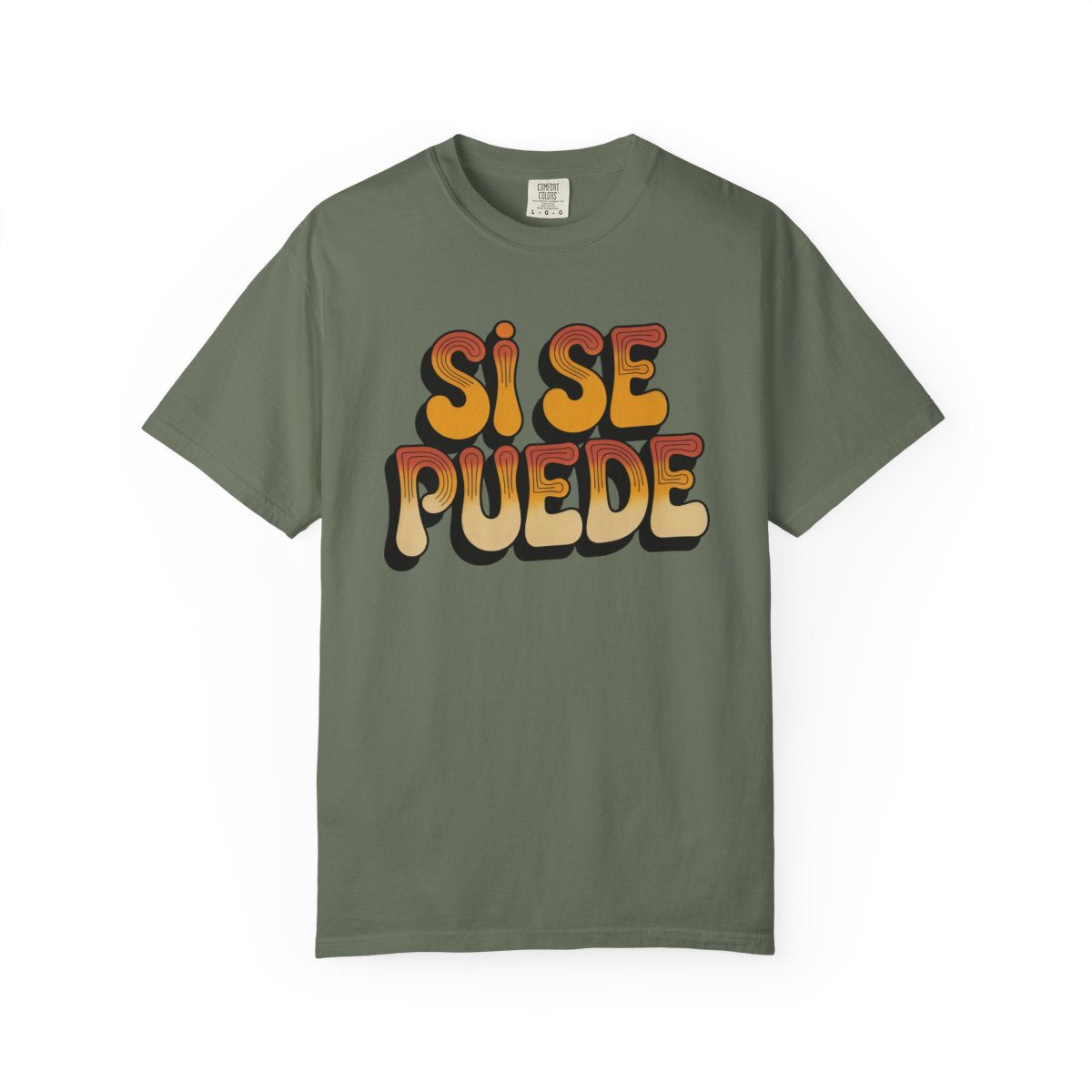 Sí Se Puede Shirt - Mexican Motivation T - Moss