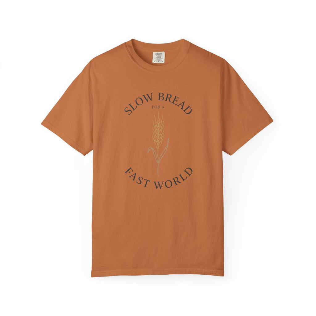 Slow Bread Fast World Shirt - Artisan So - Yam