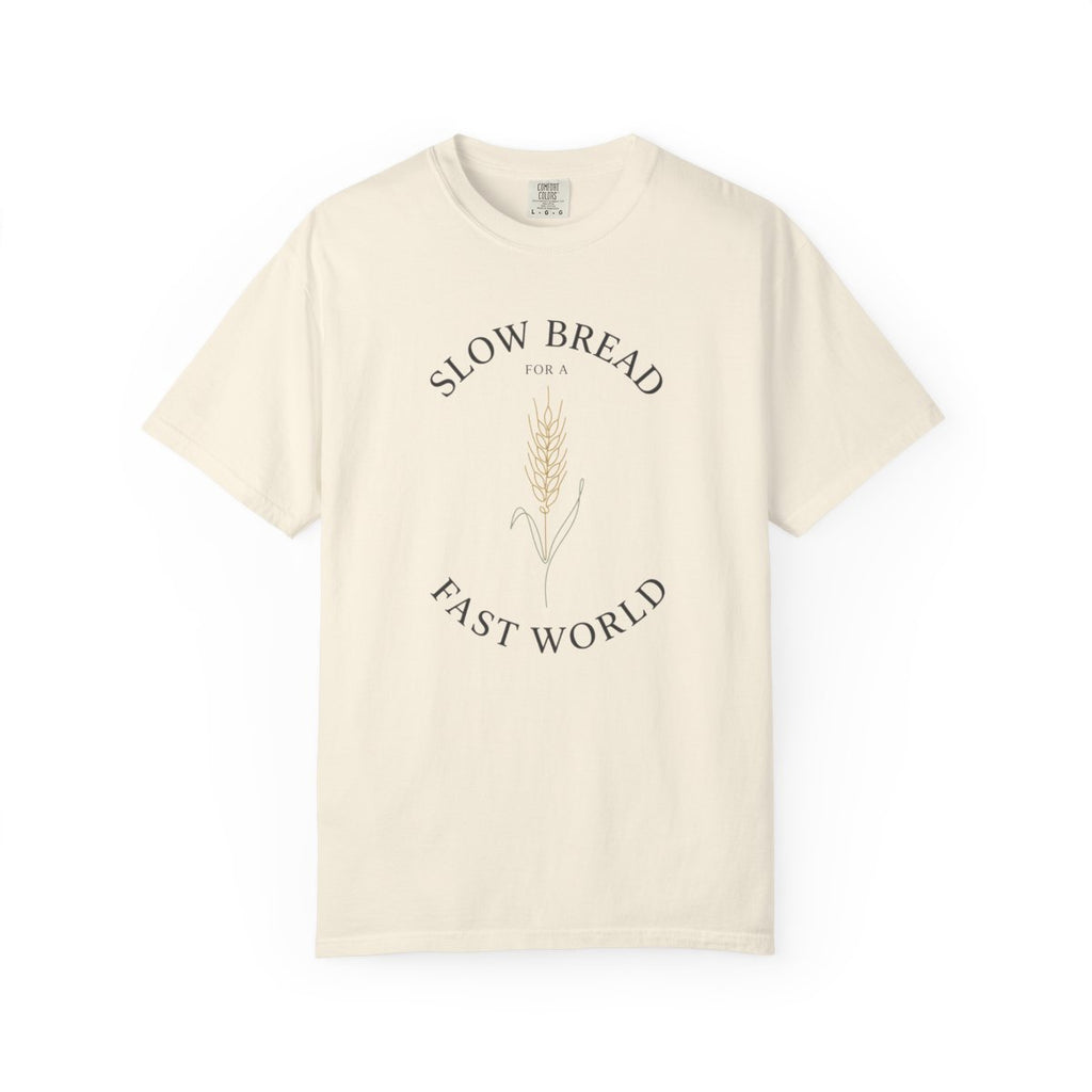 Slow Bread Fast World Shirt - Artisan So - Ivory
