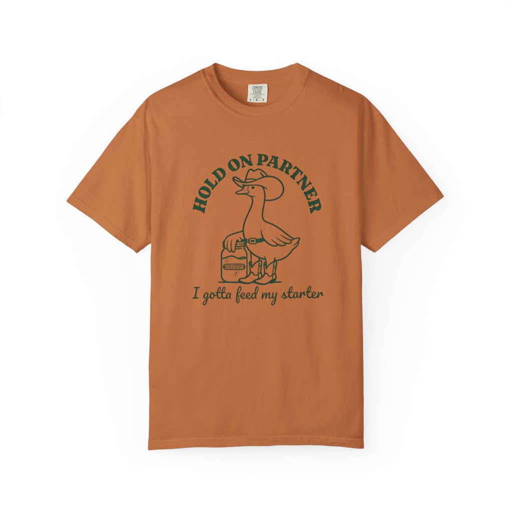 Sourdough Starter Funny T-Shirt Hold On  - Yam