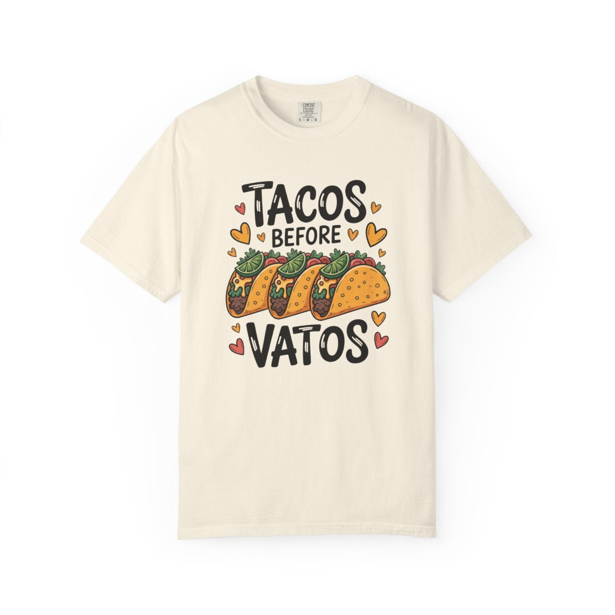 Tacos Before Vatos Shirt - Funny Mexican - Ivory