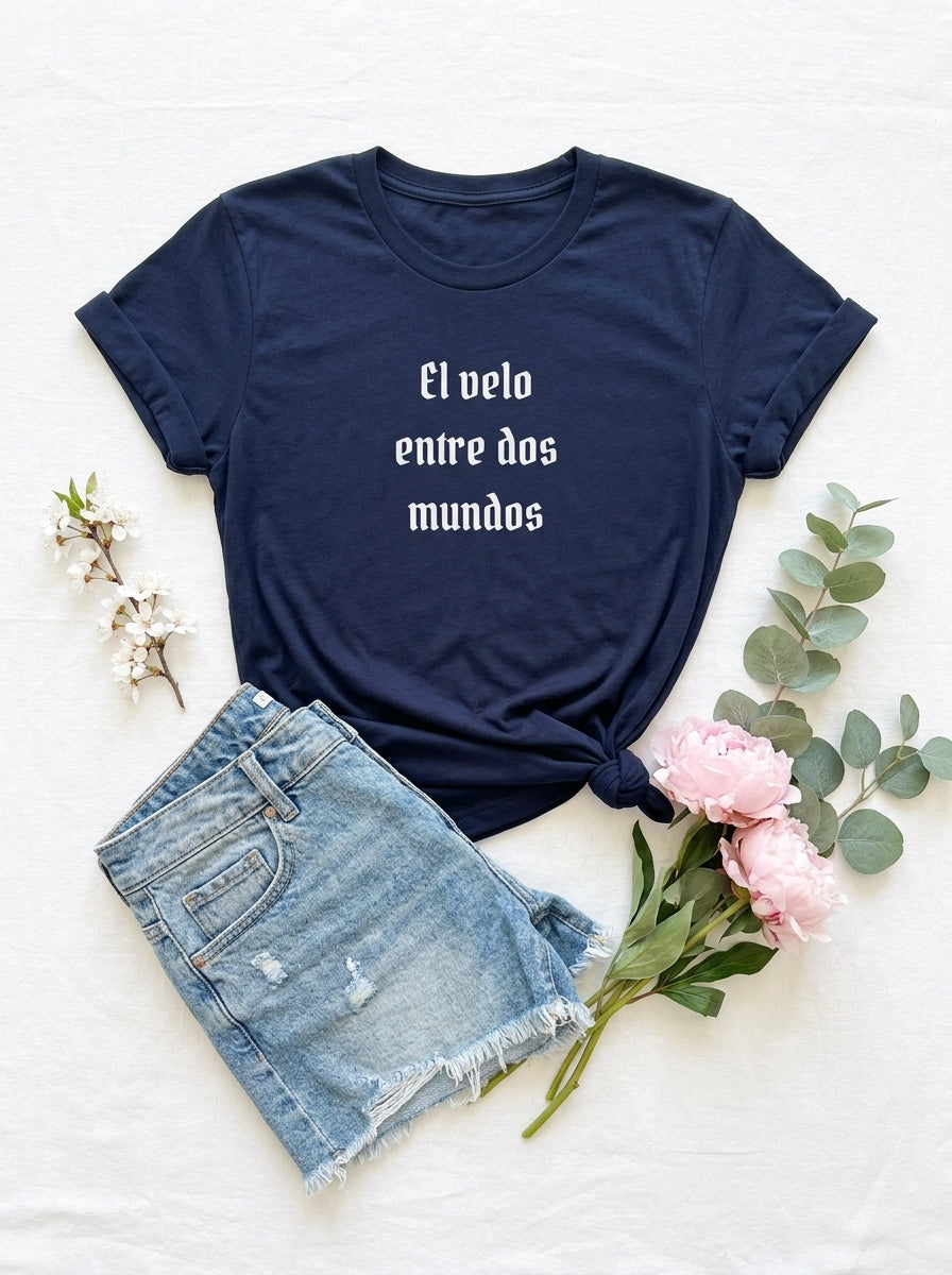 Women's El Velo Entre Dos Mundos Spanish Spiritual T-Shirt Latino Heritage Ancestral Mystic Tee