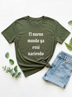 El Nuevo Mundo Ya Esta Naciendo Spanish Spiritual Shirt Latino Heritage Tee Ancestral Awakening Gift