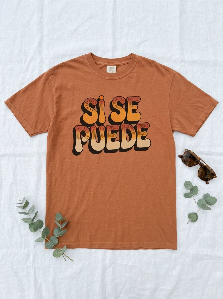 Sí Se Puede Shirt - Mexican Motivation Tee - Retro Empowerment Design