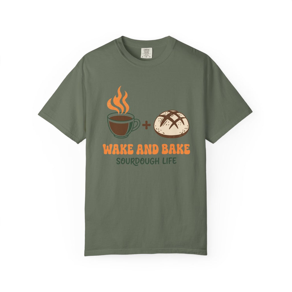 Wake and Bake Sourdough Shirt - Funny Br - Moss