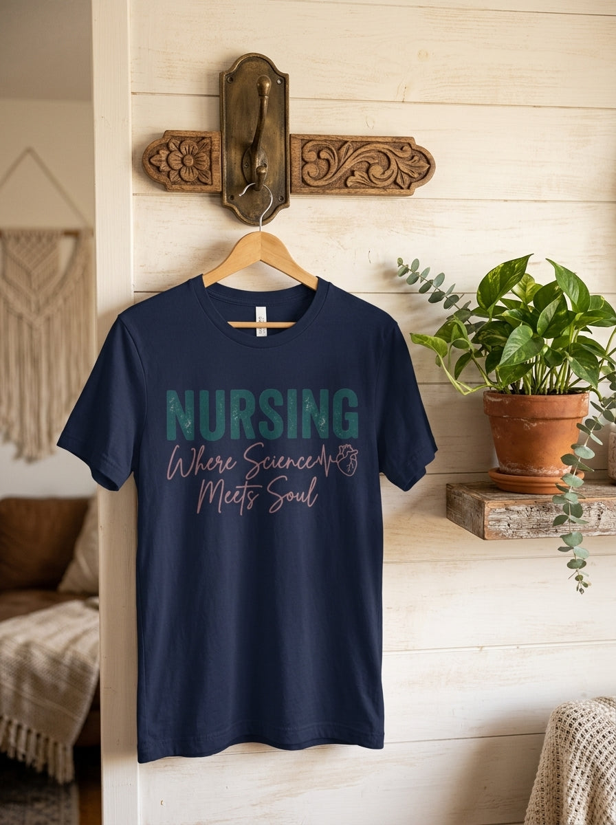 Nursing Science Meets Soul Shirt - Elegant RN Gift Inspirational Nurse Tee