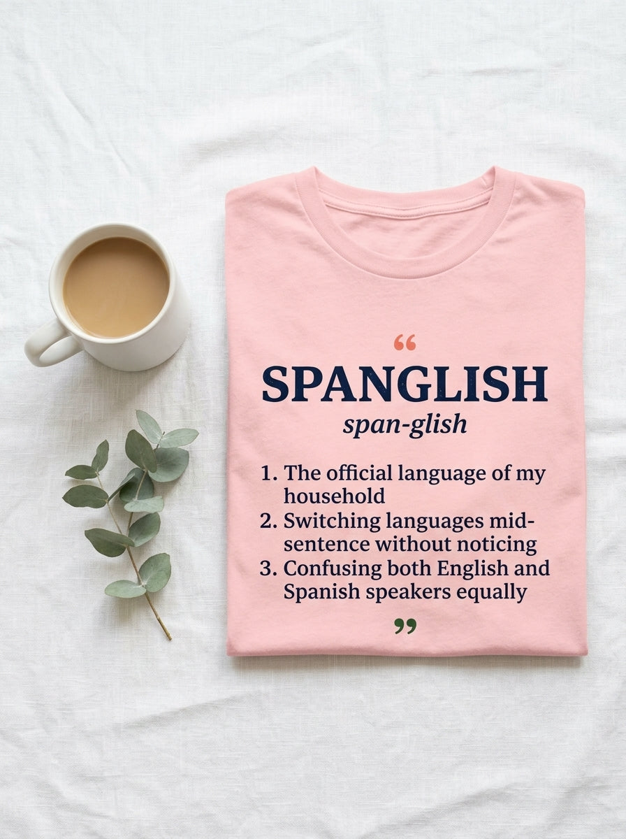Fluent in Spanglish Dictionary Shirt - Funny Bilingual Latino Humor Tee